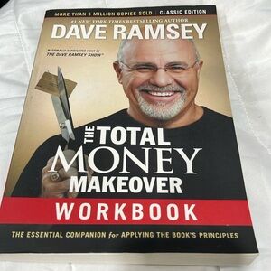 The Total Money Makeover Workbook, Dave Ramsey